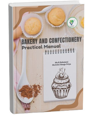 Bakery and Confectionary Practical Manual