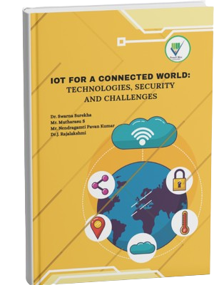 IoT for a Connected World: Technologies, Security and Challenges