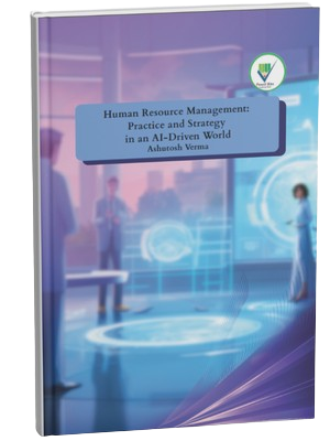 Human Resource Management: Practice and Strategy in an AI-Driven World